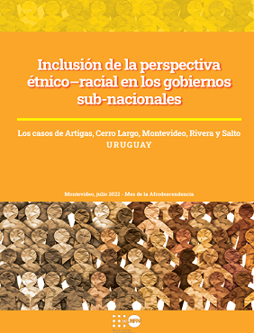 Inclusión de la perspectiva étnico – racial en los gobiernos sub-nacionales.