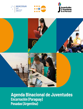 Agenda Binacional de Juventudes Encarnación (Paraguay) Posadas (Argentina)