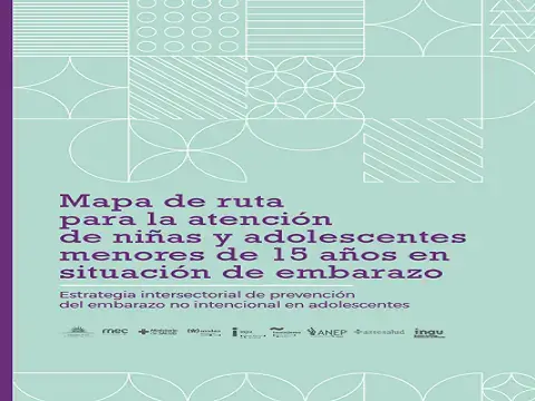 Mapa de ruta para la atención de niñas y adolescentes menores de 15 años en situación de embarazo. 