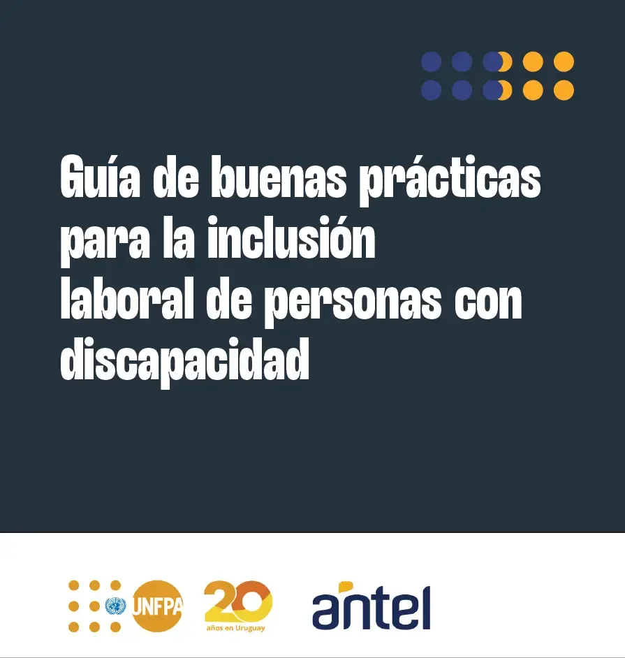 Guía de buenas prácticas para la inclusión laboral de personas con discapacidad