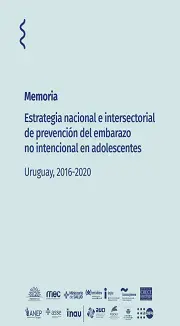 Memoria "Estrategia nacional e intersectorial de prevención del embarazo no intencional en adolescentes"