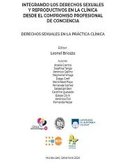 INTEGRANDO LOS DERECHOS SEXUALES Y REPRODUCTIVOS EN LA CLÍNICA DESDE EL COMPROMISO PROFESIONAL DE CONCIENCIA