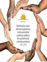 Línea de tiempo: Movilización social, reformas legislativas, institucionalidad y políticas públicas de equidad racial y afrodescendencia 1987-2019