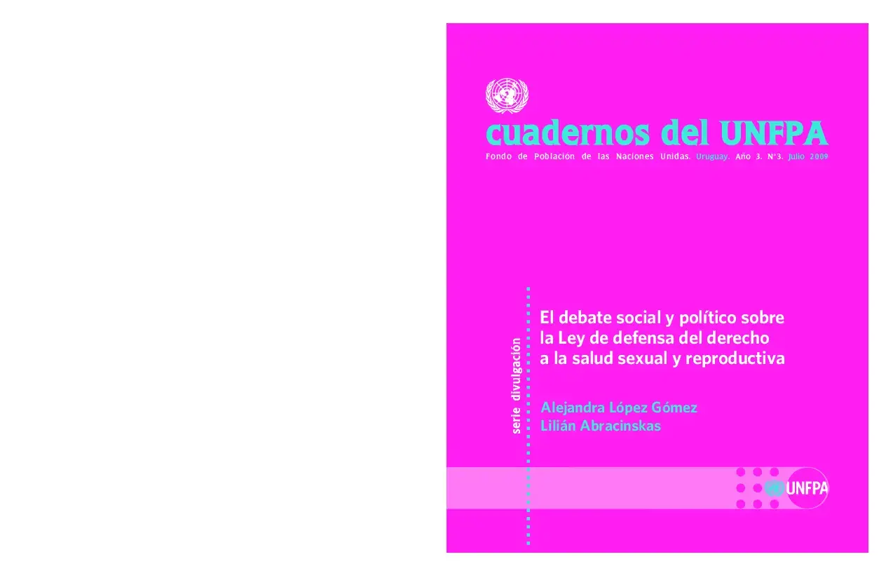 El debate social y político sobre la Ley de defensa del derecho a la salud sexual y reproductiva 