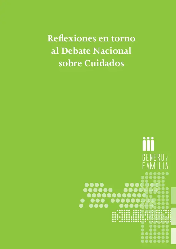 Reflexiones en torno al Debate Nacional sobre Cuidados