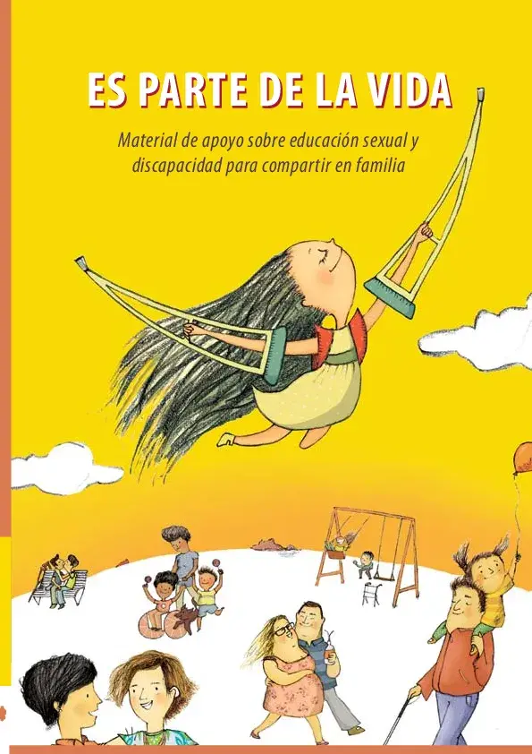 Es parte de la vida: material sobre educación sexual y discapacidad para conversar en familia