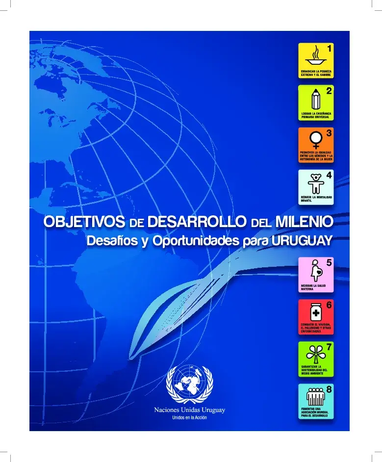 Objetivos de Desarrollo del Milenio. Desafíos y oportunidades para Uruguay