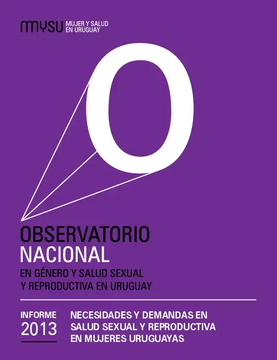 NECESIDADES Y DEMANDAS EN SALUD SEXUAL Y REPRODUCTIVA EN MUJERES URUGUAYAS