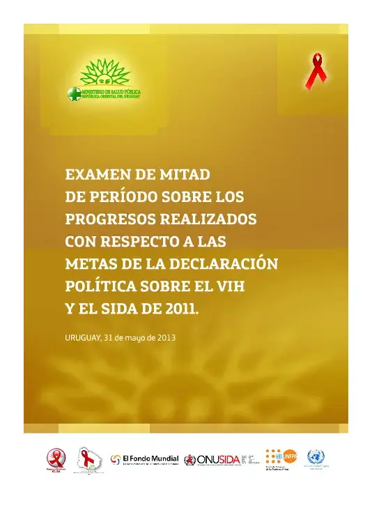 Examen de mitad de período sobre los progresos realizados con respecto a las metas de la declaración política sobre el VIH y el Sida de 2011