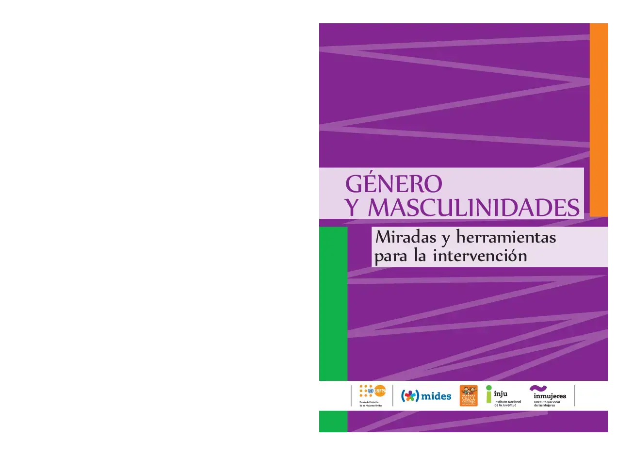 GÉNERO Y MASCULINIDADES: Miradas y herramientas para la intervención