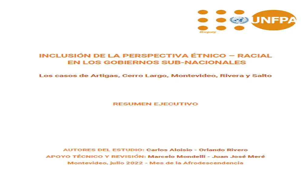 Estudio exploratorio sobre la inclusión de la perspectiva étnico-racial en acciones y políticas de los gobiernos departamentales de Artigas, Cerro Largo, Montevideo, Rivera y Salto