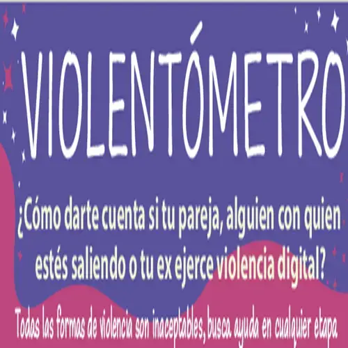 Violentómetro para medir visualizar violencia digital en parejas o ex parejas